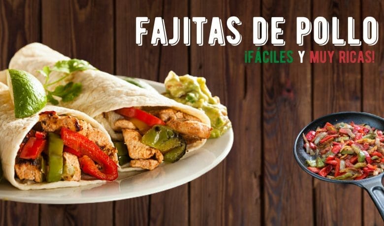 FAJITAS DE POLLO