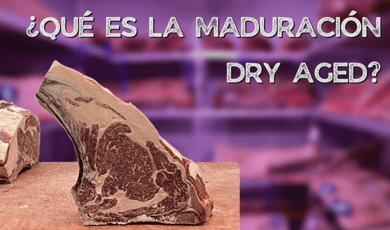 Maduracion dry aged