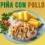 piña con pollo